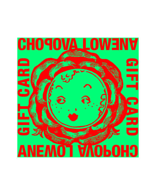 Chopova Lowena Gift Card